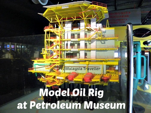 Petroleum Museum Sarawak - Miri